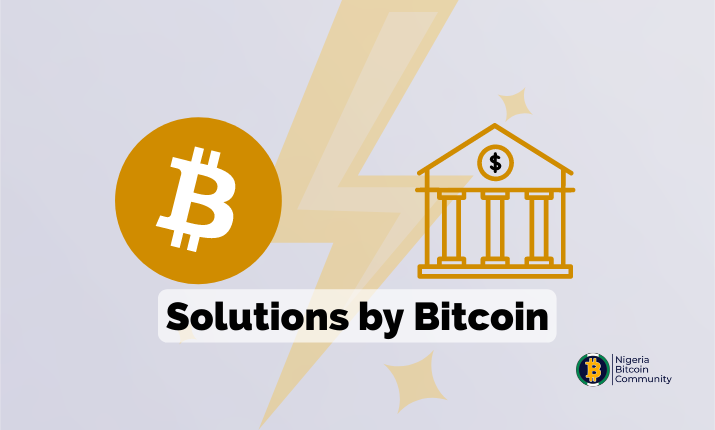 solutions provided by Bitcoin