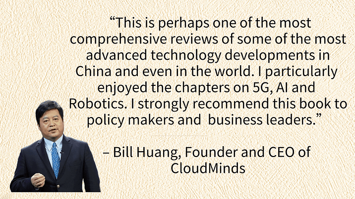 Testimonials from Bill Huang, Founder and CEO of CloudMinds — “Strategic Development of Technology in China”