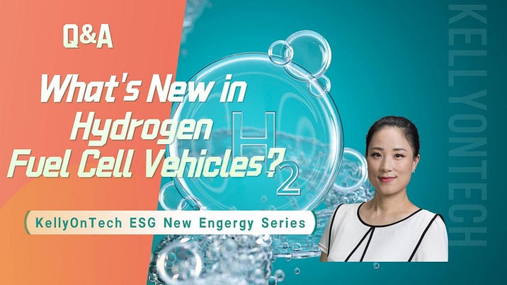 What’s New in Hydrogen Fuel Cell Vehicles? KellyOnTech ESG Series