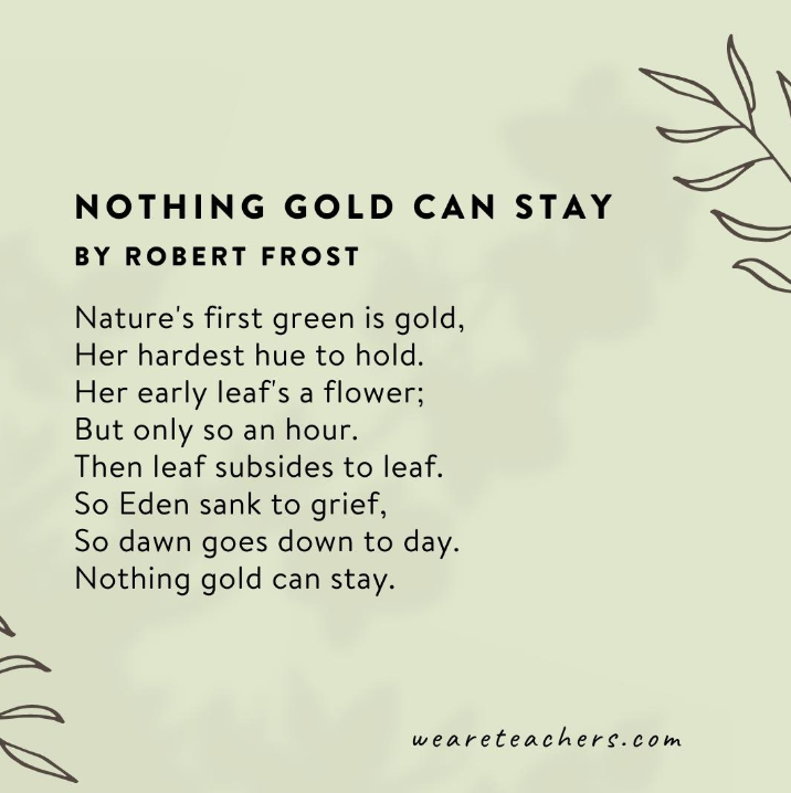 Nothing Gold Can Stay Poem