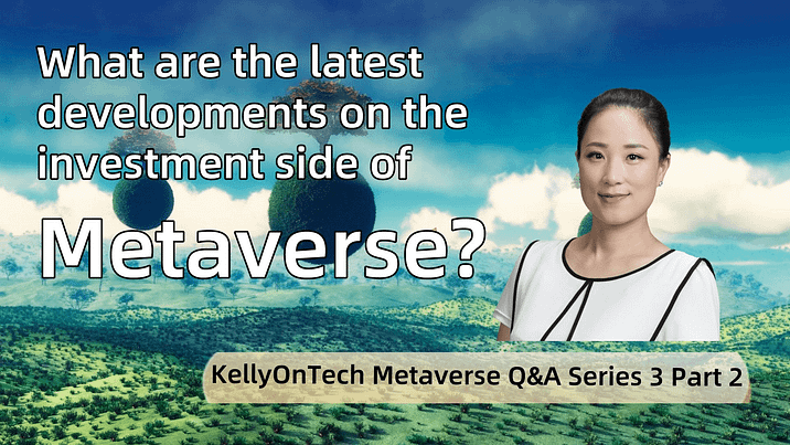 What are the investment directions of metaverse? KellyOnTech