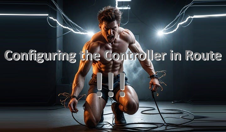 Why Configuring the Controller in Route is Worst Idea?
