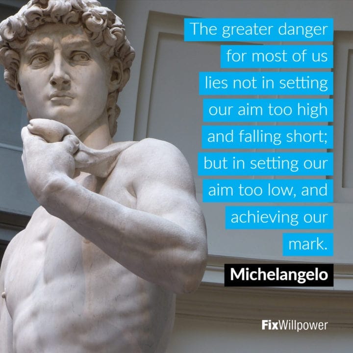 David Michelangelo setting goals quote