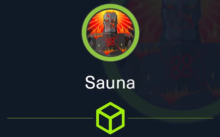 Sauna — HackTheBox Walkthrough