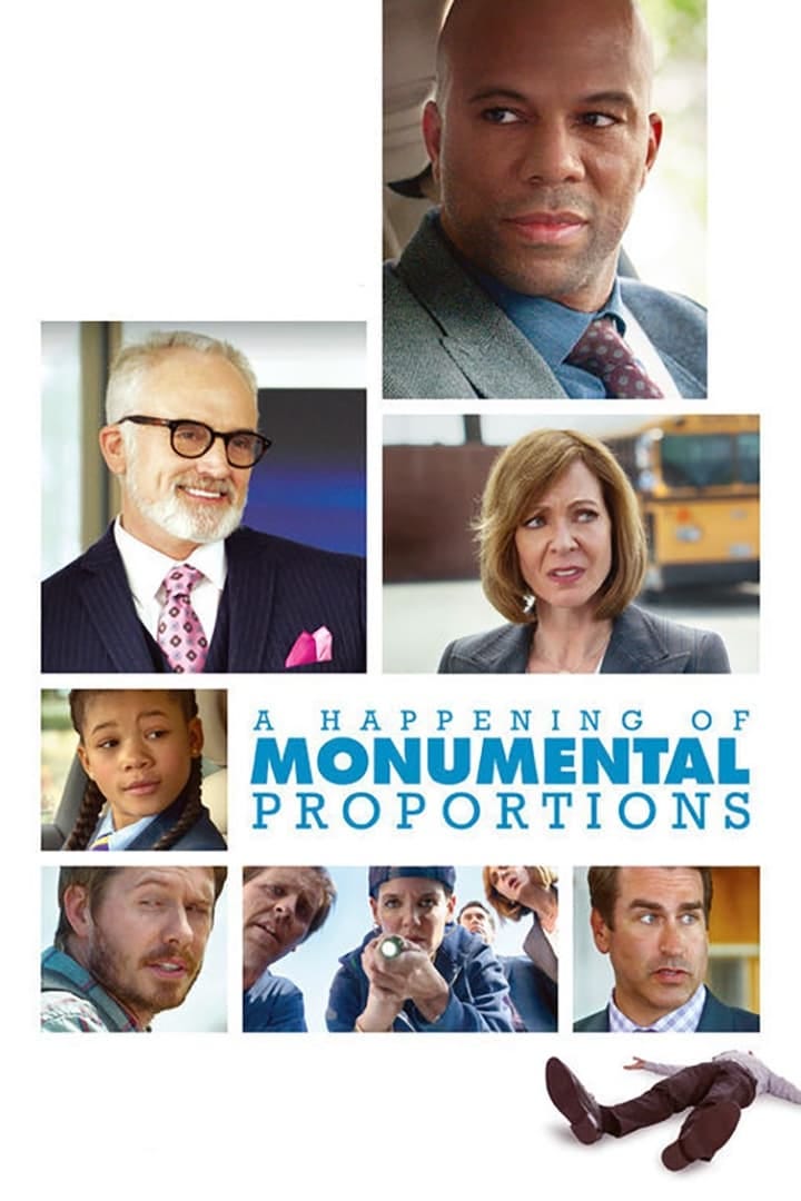 A Happening of Monumental Proportions (2017) | Poster