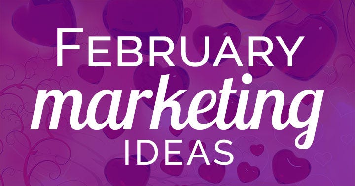Need February marketing ideas? Download a FREE content inspiration calendar!