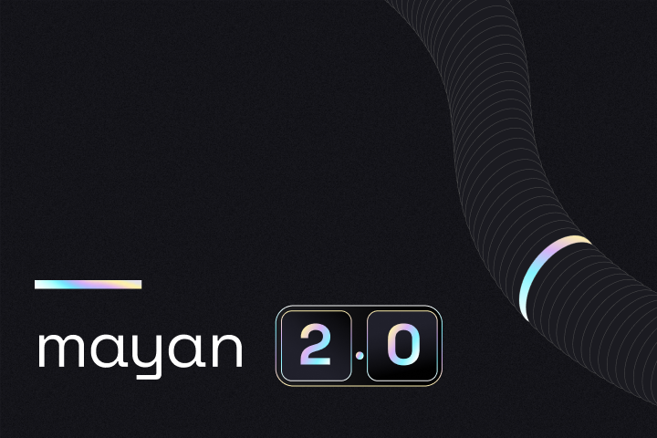 Mayan | 2.0 Now Live