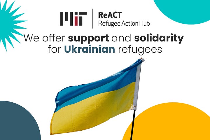 MIT ReACT logo above Ukrainian flag. Text says “We offer support and solidarity for Ukrainian refugees.”