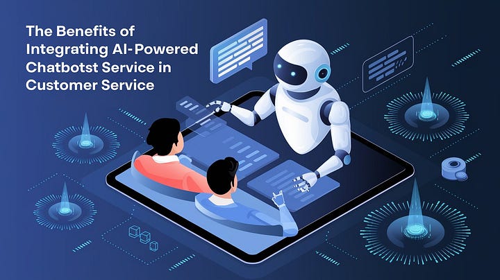 The Benefits of Integrating AI-Powered Chatbots in Customer Service