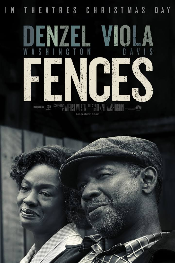 FENCES family drama and play by Wilson Austin featuring Denzel Washington and Viola Davis