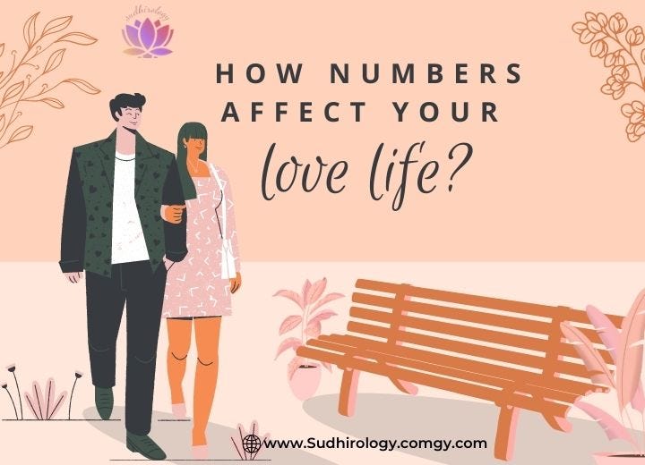 how numbers affect your love life consult sudhirology.