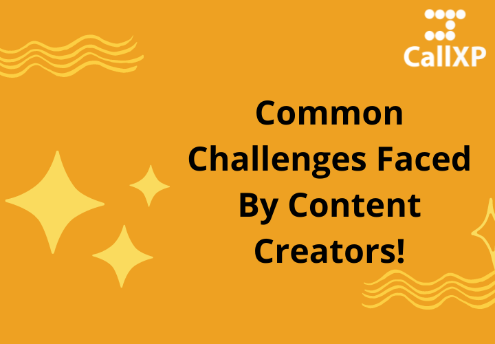 Common Challenges Faced By Content Creators Monetization!