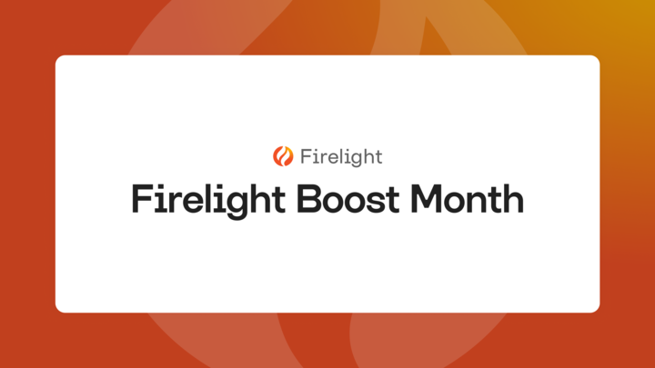 Firelight Boost Month