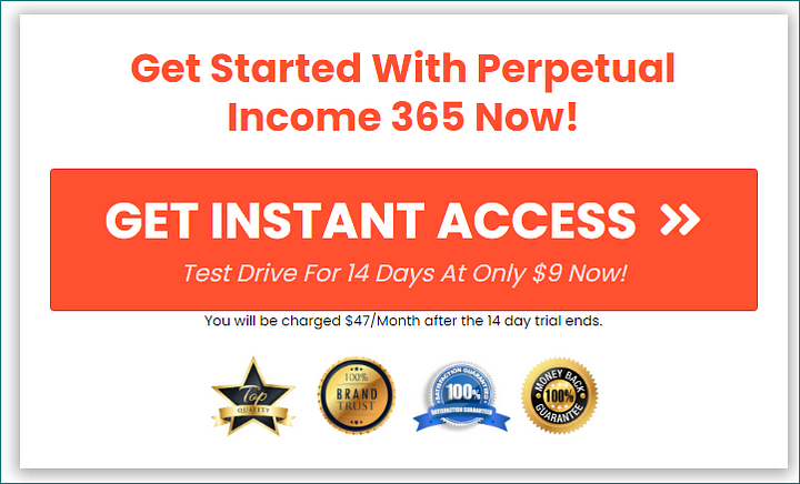 How "Perpetual Income 365" Can Help You Make a Full-Time Income Through Affiliate Marketing