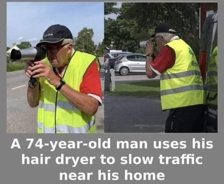 74 歲的老人用用吹風機對著道路，嘗試偽裝成測速的警察以降低車速