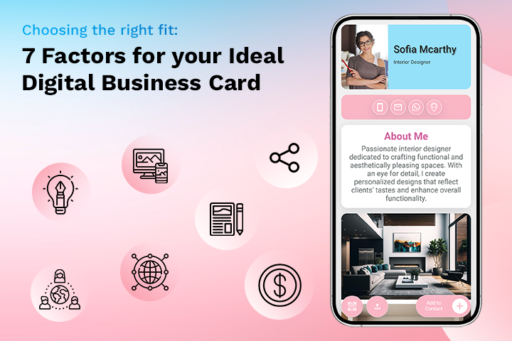 Choosing the right fit: 7 Factors for your Ideal Digital Business Card