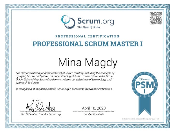 My Professional Scrum MasterTM level I (PSM I) certificate