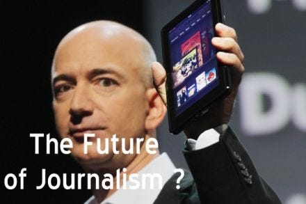 Jeff Bezos is Journalism's Future. Is That a Good Form of Influency?