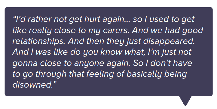 Quote from a young person which expresses feeling hurt after a connection between them and a carer is broken.