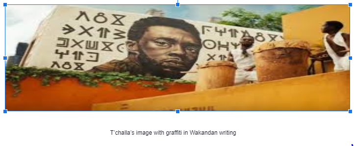 T’challa’s image with graffiti in Wakandan Writing