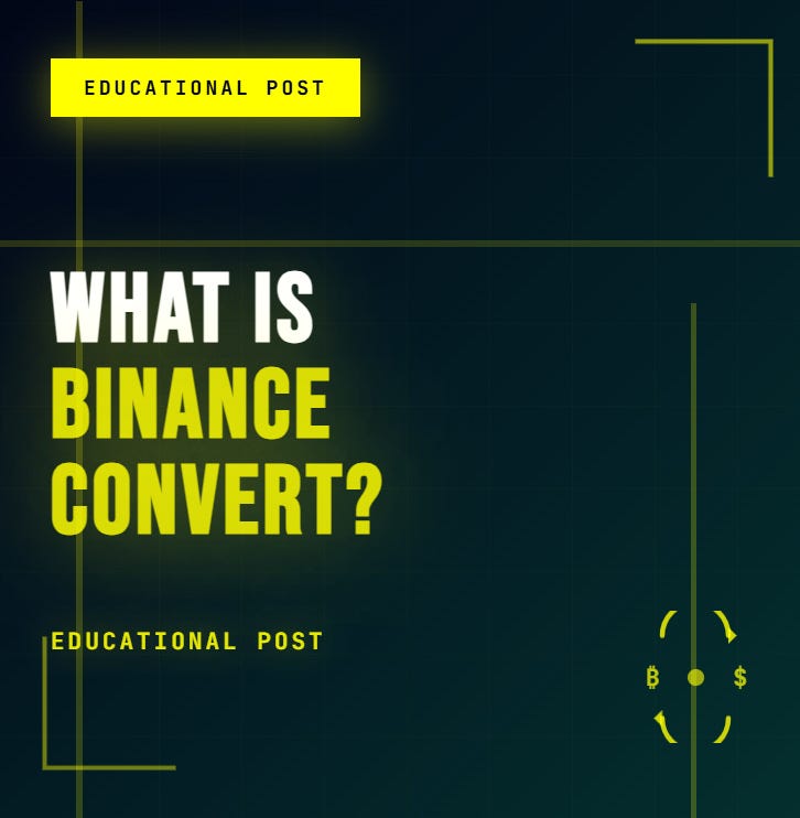 What Is Binance Convert?