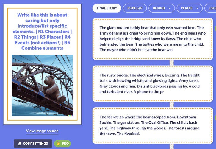 Screenshot of a Frankenstories game: Write like this is about caring but only introduce/list specific elements. R1 Characters: The giant mutant teddy bear that only ever wanted love. The army general assigned to bring him down. The engineers who helped design the bridge and know its flaws. The child who befriended the bear…