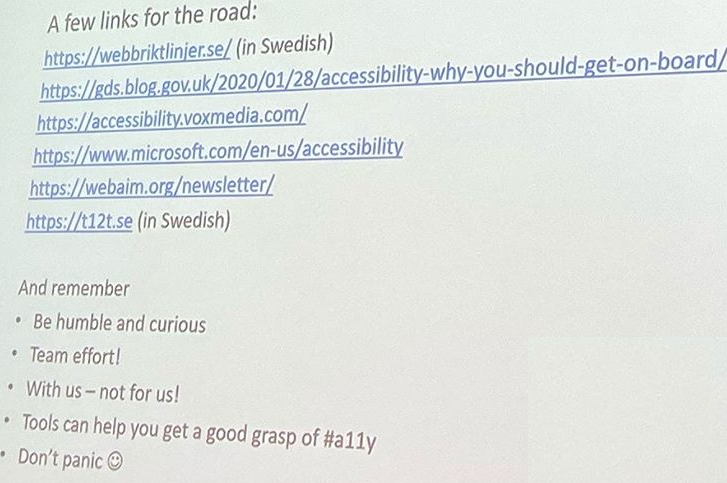 Slide with links to accessibility information, taken from Embracing Accessibility? by Åke Järvklo at Swetugg 2020