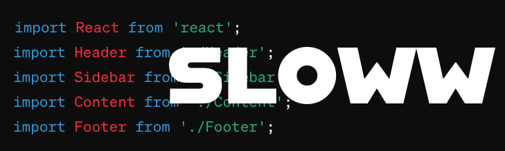 React Traditional Import is Too Slow, Do This Instead!!!