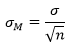 Standard deviation of sample mean.