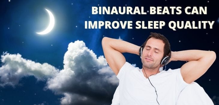 Binaural Beats can improve sleep
