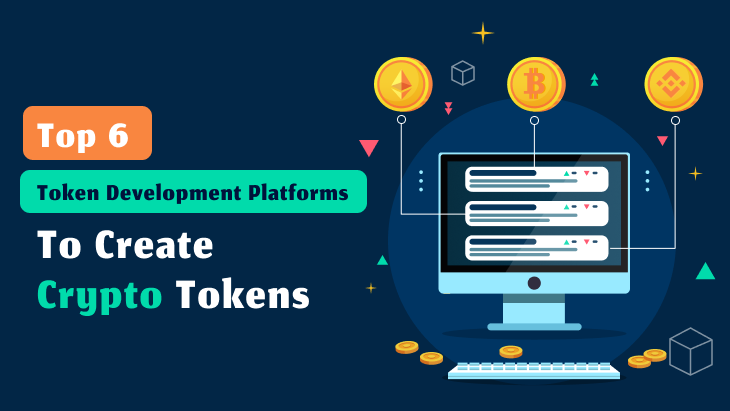 Token Development Platforms
