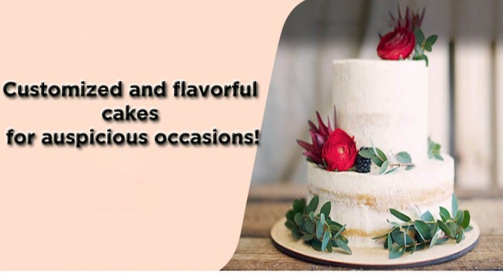 Customized and flavorful cakes for auspicious occasions!