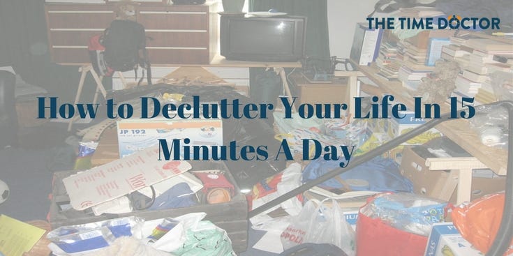 How to Declutter Your Life In 15 Minutes A Day