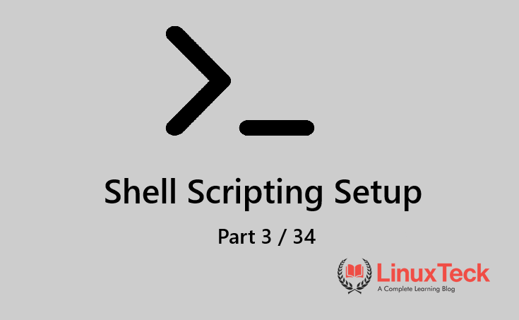 Shell Scripting Environment Setup in Linux (Beginner-Friendly Guide)-Part 3 / 34