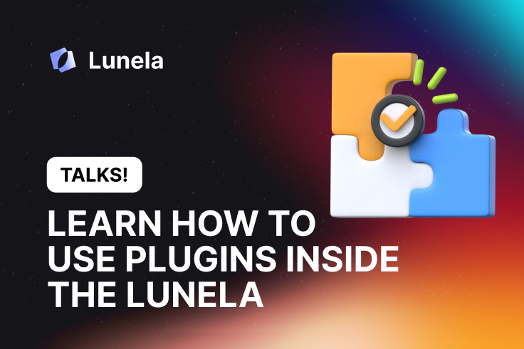 Lunela for Creators: Monetizing Tasks, Time and Talents