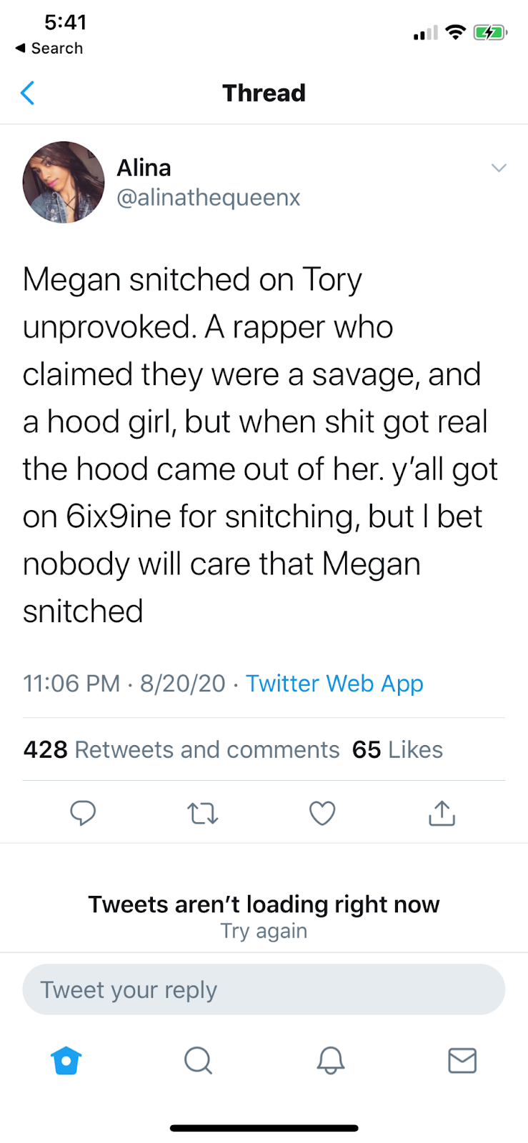 A screenshot of a tweet that says “Megan snitched on Tory unprovoked. A rapper who claimed they were a savage, and a hood girl, but when shit got real the hood came out of her. y’all got on 6ix9ine for snitching, but I bet nobody will care that Megan snitched.”