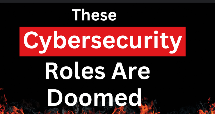 These Cybersecurity Roles Are the Future: How to Thrive in the Age of AI