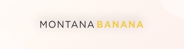 Montana Banana