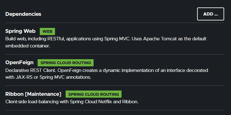 A screenshot of the author adding the Spring Web, OpenFeign and Ribbon dependencies to his project.
