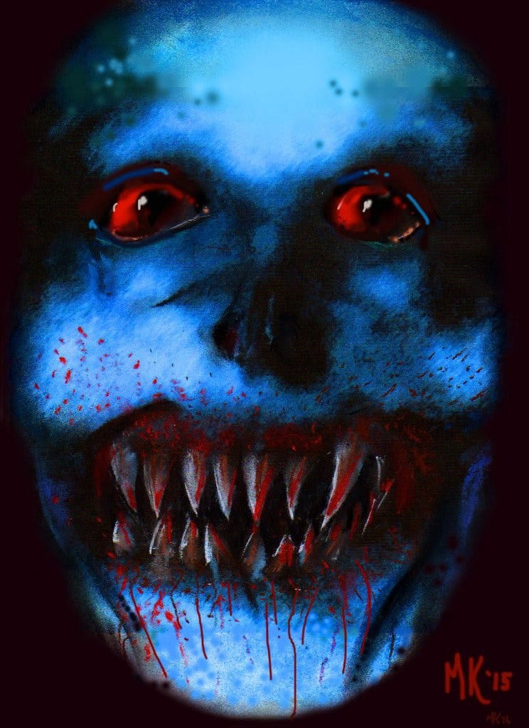 Pale blue skinned monster, a hole where the nose should be beneath blood red eyes, and fangs like razors, speckled and dripping with blood - by Mike Kerins.