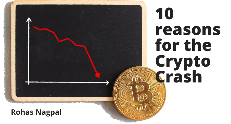 10 reasons for the Crypto Crash