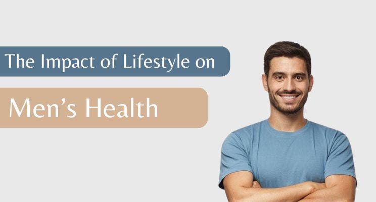 The Impact of Lifestyle on Men’s Health