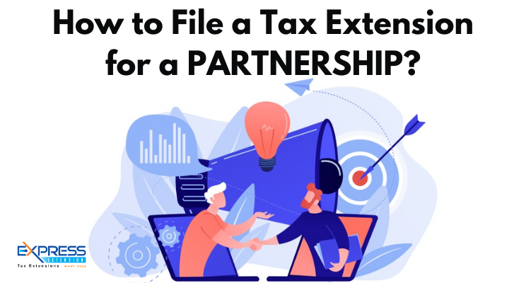 1065 — Partnership Extension Form 7004