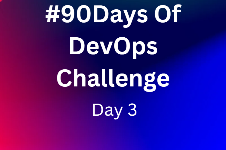 #90DaysOfDevops Challenge — Day 3— Advanced Linux