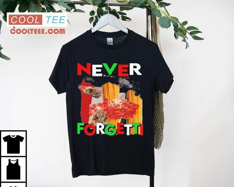 Never Forgetti 9 11 Shirts