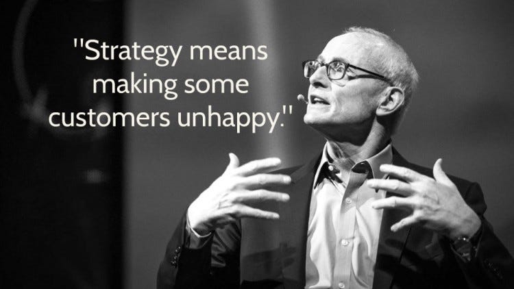 Product strategy - Image of Michael Porter with caption "Strategy means making some customer unhappy."