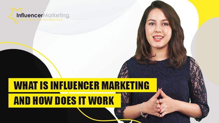 What Is Influencer Marketing And How Does It Work?