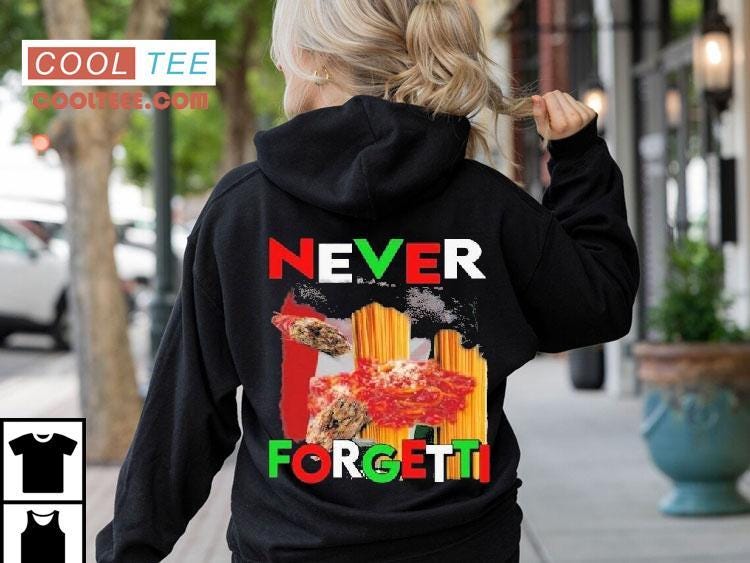 Never Forgetti 9 11 Shirts