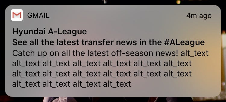 Gmail Notification from Hyundai A-League with most of the content reading “alt_text”