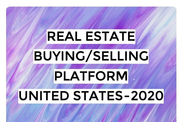 Real Estate Buying/Selling Platform United States — 2020 | RealEstateCake Inc